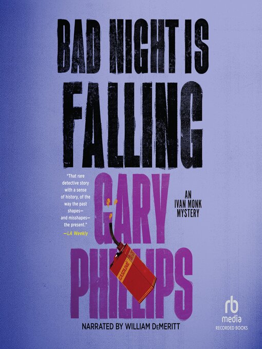 Title details for Bad Night Is Falling by Gary Phillips - Available